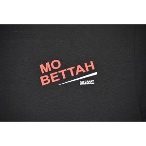 Mo Bettah T-Shirt